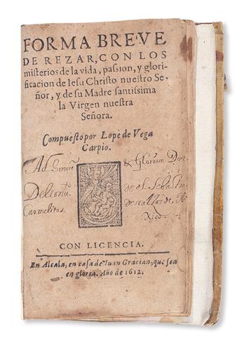 VEGA CARPIO, LOPE DE. Forma Breve de Rezar. 1612 + JOHN CLIMACUS, Saint.  Libro . . . llamado Escala Spiritual.  1582 [i. e., 1584]